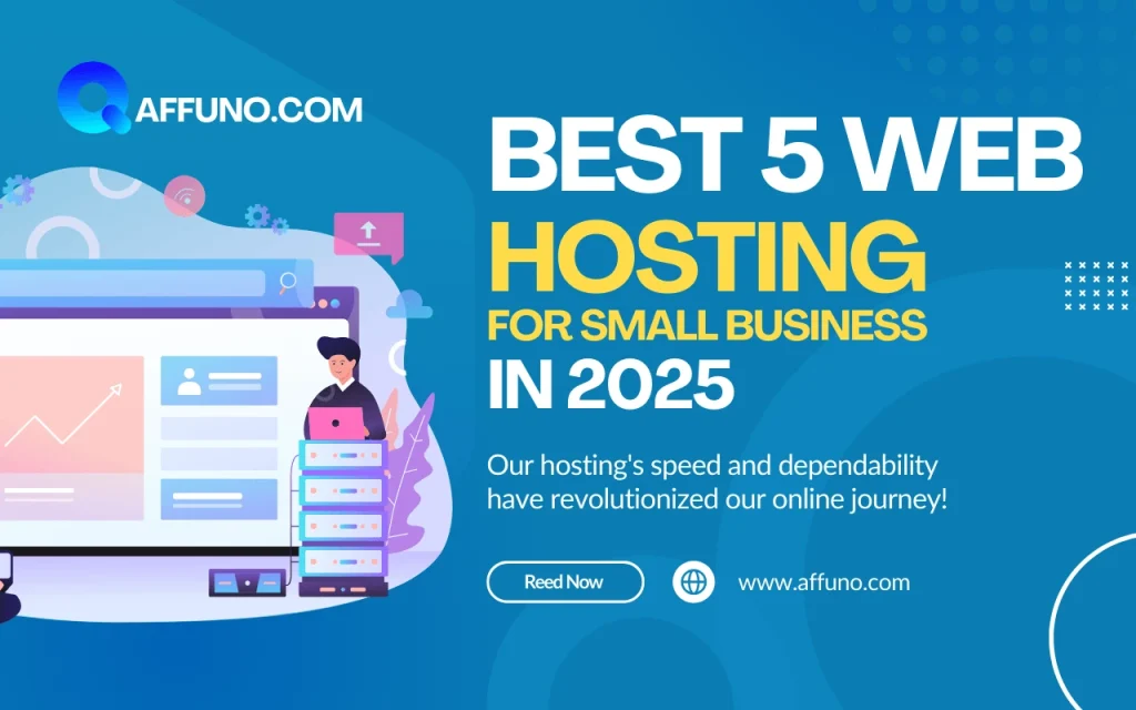 "Infographic banner with illustration of a person managing servers, promoting Best 5 Web Hosting for Small Business in 2025 on Affuno.com."
