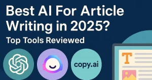 Best AI for article writing in 2025 – comparison of top AI tools like ChatGPT, Jasper, Copy.ai, and Writesonic with a computer screen and writing graphic.