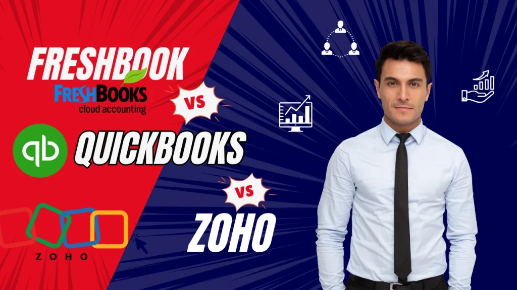 “Business professional with FreshBooks, QuickBooks, and Zoho logos and VS comparison graphics on a red and blue comic-style background”