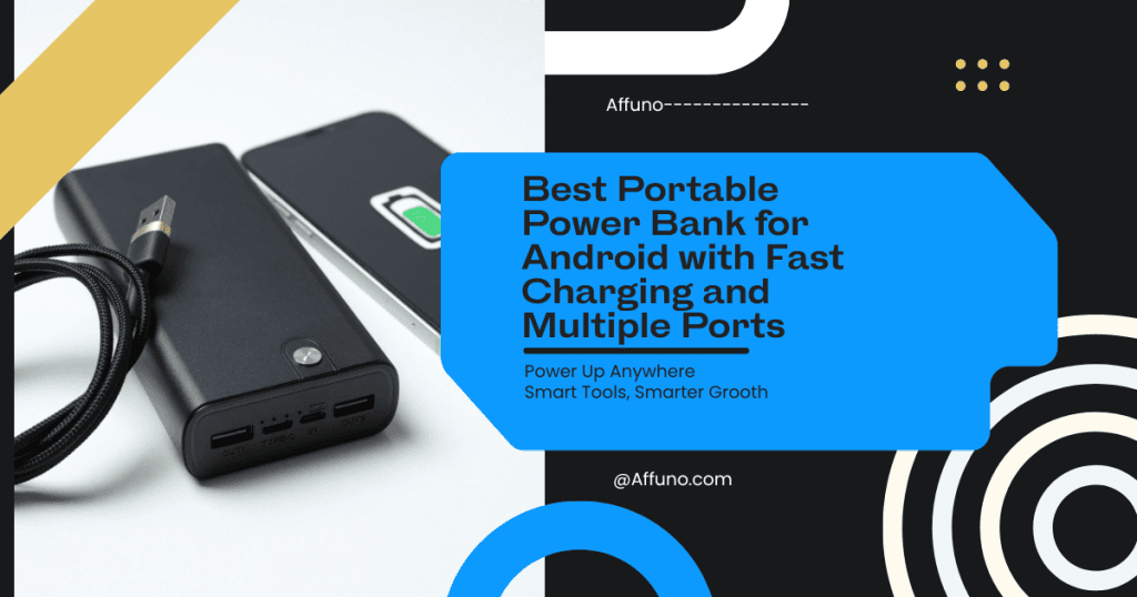 Best portable power bank for Android with fast charging and multiple USB ports.